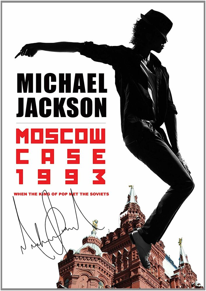 Michael Jackson: Moscow Case 1993 (2013) постер