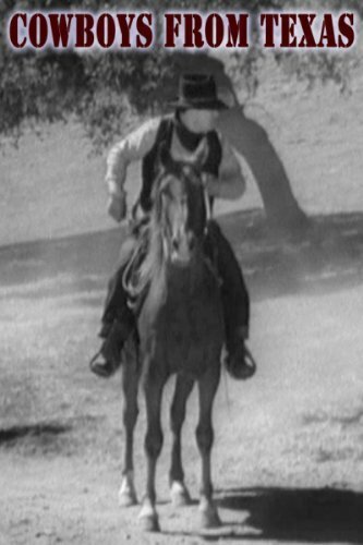 Cowboys from Texas (1939) постер