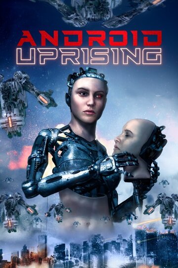 Android Uprising (2020)