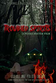 Troubled Spirits (2019)